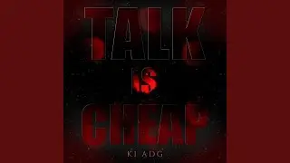 Talk Is Cheap