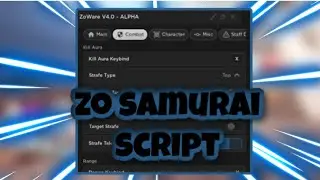 [NEW] Zo Samurai Script | Kill Aura | Godmode | Auto Parry | AND MORE | PASTEBIN