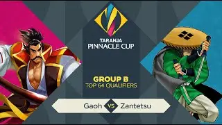 Taranja Pinnacle Cup 2021 - Group B - Gaoh (Bloody Lancer) vs. Zantetsu