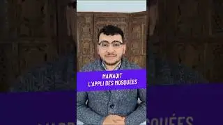 Mawaqit : l'appli des mosqu&eacute;es