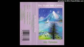 Sky Douglas - The Stars Are Calling (Full Album Cassette 1988)
