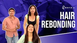 HAIR REBONDING | David's Salon
