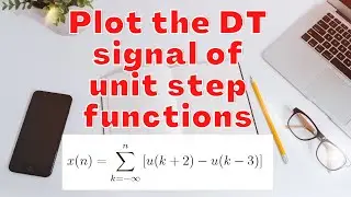 Plot the sum of the difference of two unit step functions