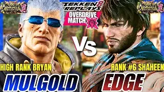 Tekken 8 - Mulgold (Bryan) vs Edge (Shaheen) - Epic Ranked Match