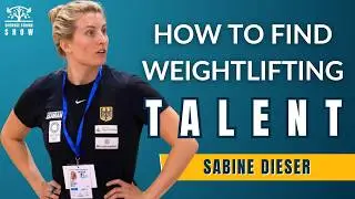 How Germany Finds Weightlifting Talent - with Sabine Dieser