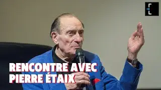 Rencontre avec Pierre &Eacute;taix