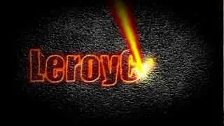 LeroyCake's New Intro