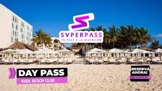 Day pass by Superpass - Kool Beach Club