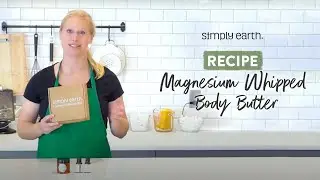 DIY Magnesium Body Butter Recipe with Essential Oil