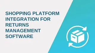 Shopping Platform Integration for Returns Management Software | API2Cart