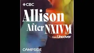 The Story Behind Allison After NXIVM