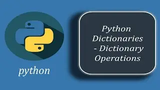 Python Dictionary Operations