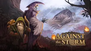 Against The Storm | Furry Resource Manager Simulator