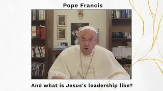 A message from Pope Francis &ndash; Leadership Conference 2024