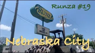 Nebraska City Tourism and a Runza Construction Site Review (Episode 19)
