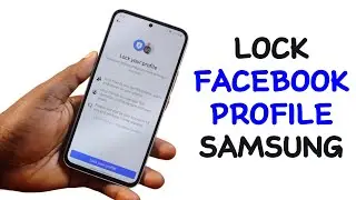 Как заблокировать профиль Facebook на Samsung