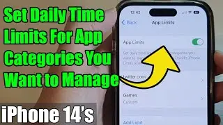 iPhone 14/14 Pro Max: How to Set Daily Time Limits For App Categories You Want to Manage