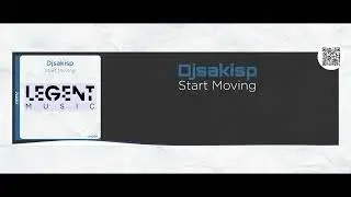 Djsakisp - Start Moving (Original Mix)