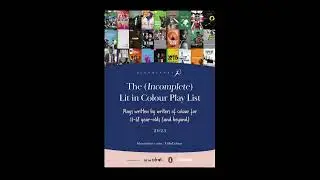 The Bloomsbury (Incomplete) Lit in Colour Play List - coming soon...