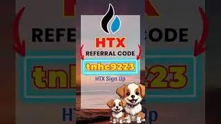 HTX Sign Up With Referral Code tnhc9223 Guide 2025