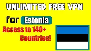 Unlimited Free VPN for Estonia | FreeAndroidVPN App - Secure & Fast Access!