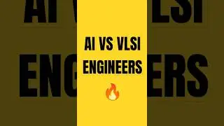 AI vs VLSI Engineers &ndash; Should You Be Worried? Here&rsquo;s the Reality!