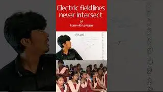 Electric field lines never intersect - Kavirajan...#12thphysics #electrostatics
