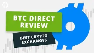 BTC Direct Review - Best Crypto Exchanges