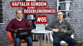 Haftalık Gündem Değerlendirmesi 2019/05