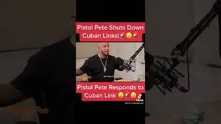 Pistol Pete Responds to Cuban Links!🚨😮🚨#cubanlinks #pistolpete #fatjoe