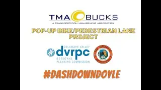 &ldquo;Dash Down Doyle&rdquo; Pop-Up Bike/Pedestrian Lane Project In Doylestown Borough