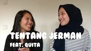 Seandainya gue tau... feat. Quita | Tentang Jerman eps.2