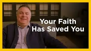 Your Faith Has Saved You - Radical & Relevant - Matthew Kelly