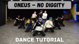 [ONEUS - No diggity] Dance Tutorial Mirrored Slow (60%, 80%, 100%)