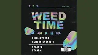 Weed Time