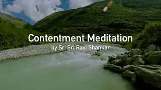 Contentment Guided Meditation: Find Your Inner Joy