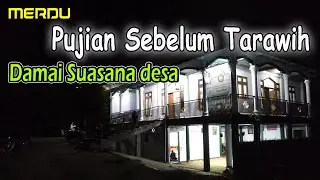 Merdu, Puji Pujian Bahasa Jawa Puasa Ramadhan Dalam Suasana Damai Pedesaan