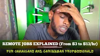 What It Takes To Get A Work From Home Job From Jamaica & The Caribbean & What You'll Get Paid