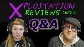 Exploitation Cinema Q&A with Xploitation Reviews!