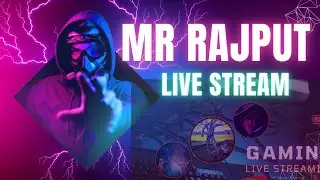 Mr Rajput gaming on live BR,CS STREAM