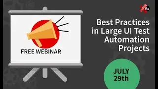 Best Practices  in Large UI Test Automation Projects