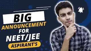 BIG ANNOUNCEMENT FOR NEET/JEE 2022 & 2023 ASPIRANTS || 30K Special