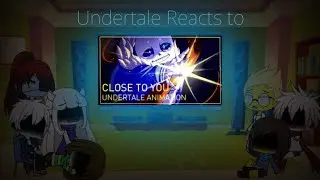 Undertale Reacts to 
