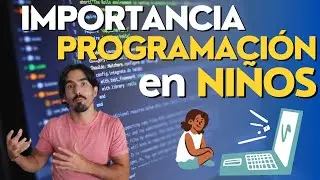 ¿Cómo ENSEÑAR PROGRAMACIÓN a NIÑOS? 💻 VENTAJAS para el DESARROLLO