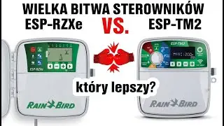 Bitwa sterowników - sterownik Rain Bird ESP-RZXe VS. sterownik Rain Bird ESP-TM2 | nawodnienia.eu