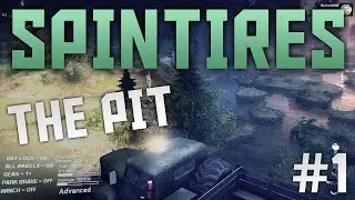 Spintires! NEW MAP HYPE! The Pit | #1