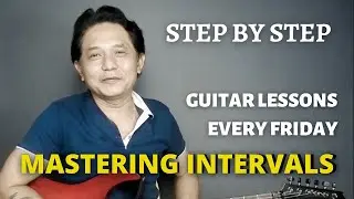 Mastering Interval Step by Step - Guitar Lessons Every Friday - Week 1