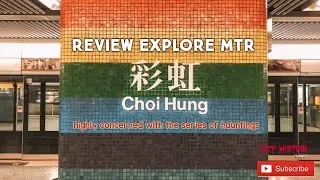 [Explore]MTR CHOI HUNG the rumors are HAUSTED?|| Jalur MTR Choi hung yg berhantu, Update 23/08/20