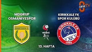 MDGRUP OSMANİYESPOR  - KIRIKKALE FK SPOR KULÜBÜ