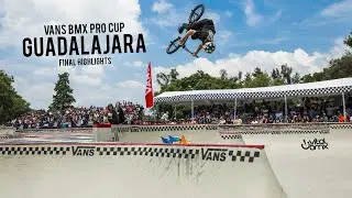 2018 Vans BMX Pro Cup: Guadalajara - Final Highlights